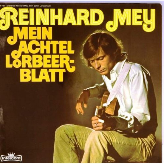 Пластинка Reinhard Mey Mein achtel lorbeer-blatt